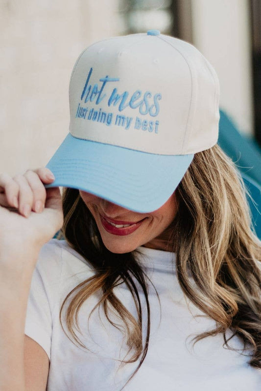 "Hot Mess Just Doing My Best" Hat