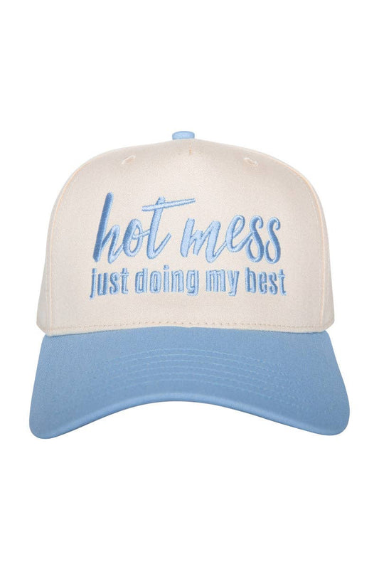 "Hot Mess Just Doing My Best" Hat