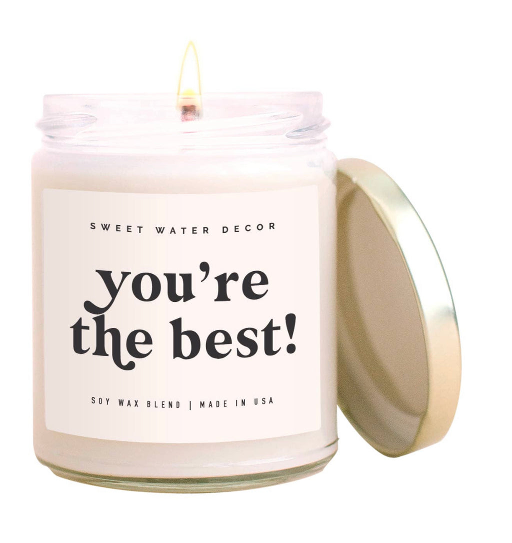 YOU’RE THE BEST Soy Candle